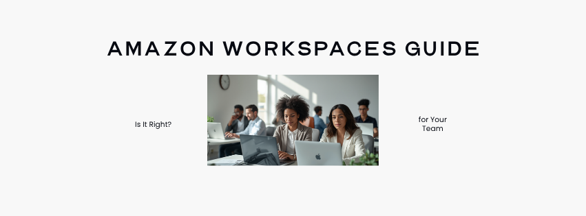 Amazon WorkSpaces guide